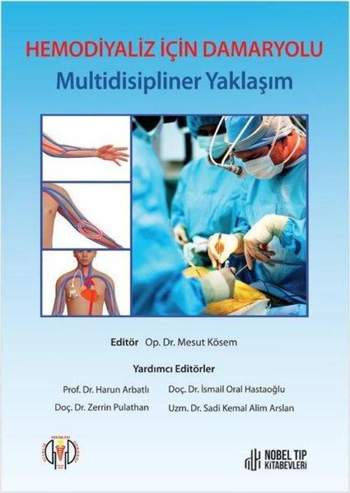 Hemodiyaliz İçin Damaryolu - Multidisipliner Yaklaşım