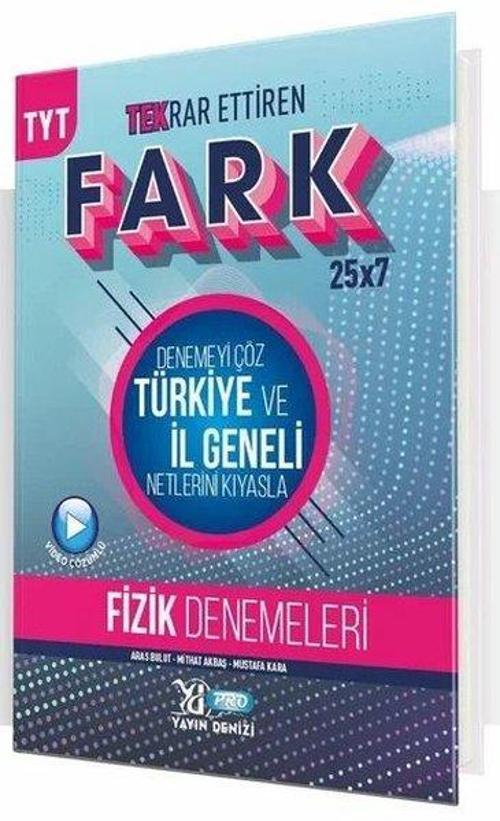 TYT Fizik Fark 25x7 Tekrar Ettiren Deneme