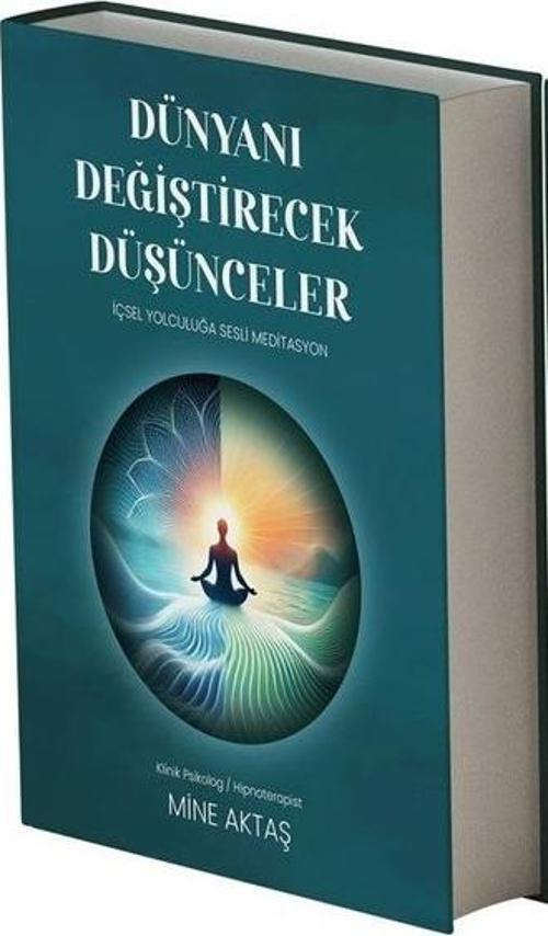 Dünyanı Değiştirecek Düşünceler