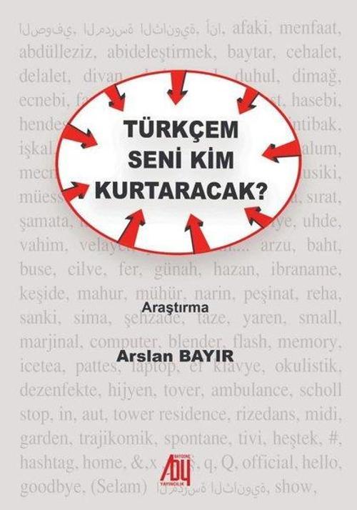 Türkçem Seni Kim Kurtaracak?
