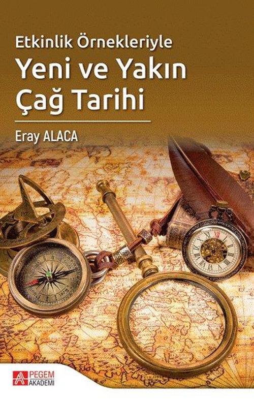 Etkinlik Örnekleriyle Yeni ve Yakın Çağ Tarihi