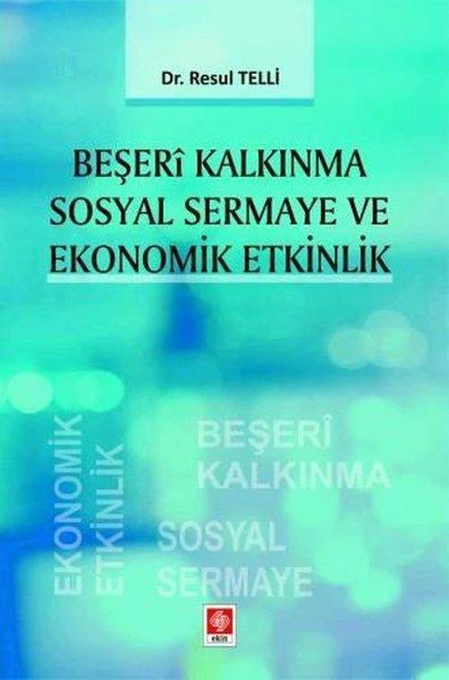 Beşeri Kalkınma Sosyal Sermaye ve Ekonomik Etkinlik