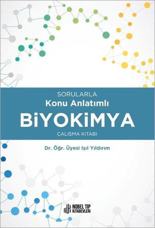 Biyokimya Çalışma Kitabı-Sorularla Konu Anlatımlı