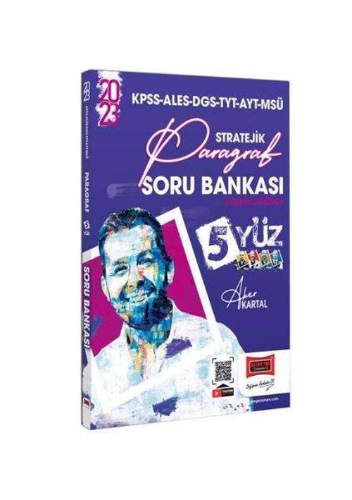 2023 KPSS ALES DGS TYT AYT MSÜ 5 Yüz Tamamı Çözümlü Stratejik Paragraf Soru Bankası