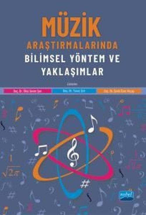 Müzik Araştırmalarında Bilimsel Yöntem ve Yaklaşımlar