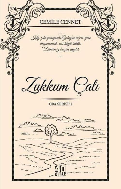 Zakkum Çalı - Oba Serisi 1
