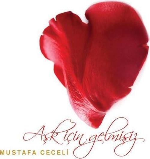 Aşk İçin Gelmişiz