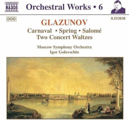 Glazunov Carnaval - Spring- Salome - Two concert Waltzes