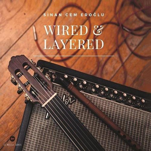 Wired & Layered