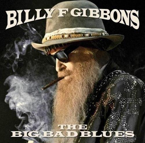 Billy Gibbons Big Bad Blues Plak