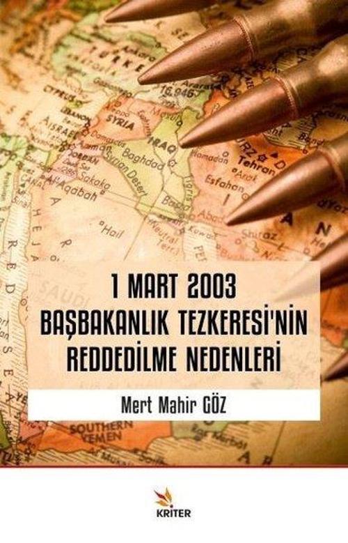 1 Mart 2003 Başbakanlık Tezkeresi'nin Reddedilme Nedenleri