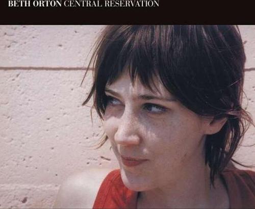 Beth Orton Central Reservation Plak