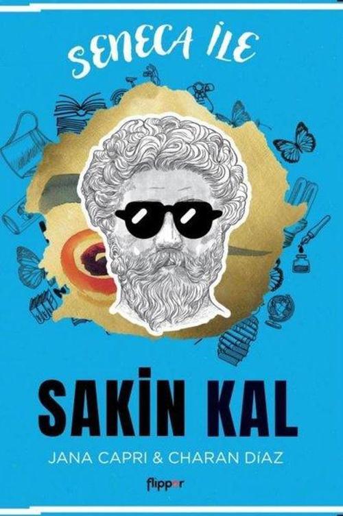 Seneca ile Sakin Kal