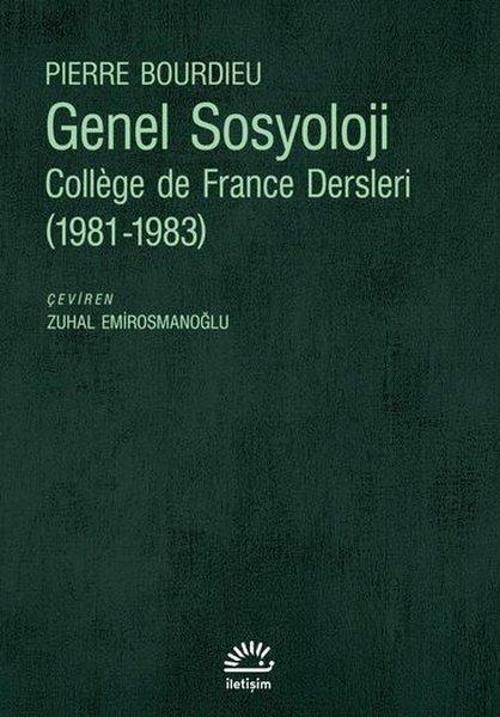 Genel Sosyoloji: College de France Dersleri 1981 - 1983