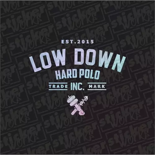 Low Down Hard Polo Arka Cam Hologram Sticker