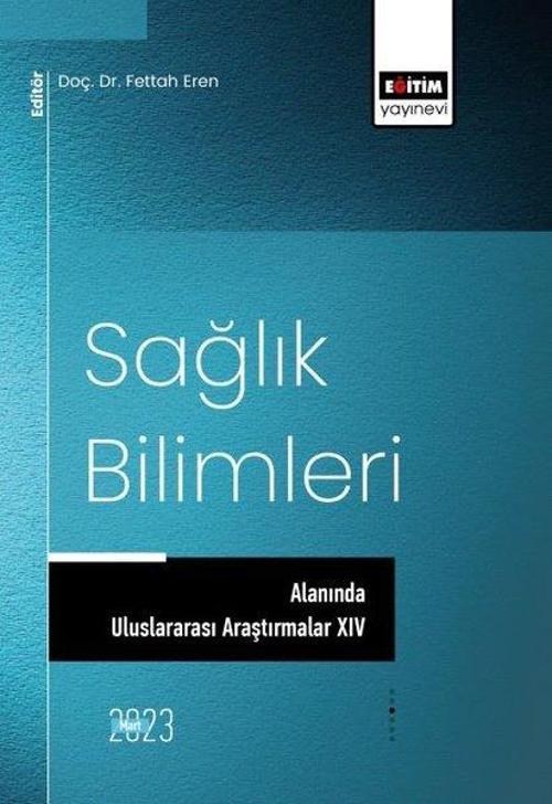 Sağlık Bilimleri Alanında Uluslararası Araştırmalar - 14