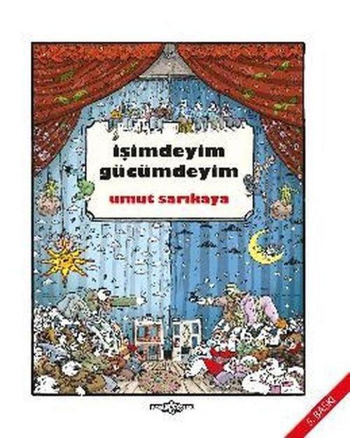 İşimdeyim Gücümdeyim - Cilt 1