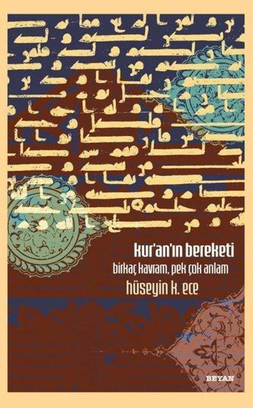 Kur'an'ın Bereketi - Birkaç Kavram, Pek Çok Anlam
