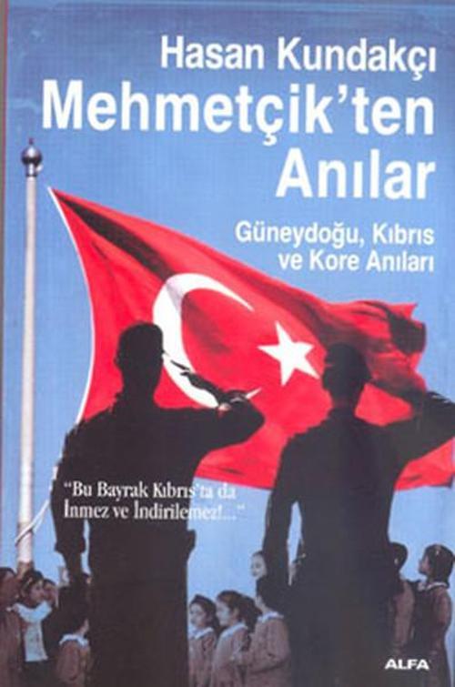 Alfa Yayıncılık Mehmetçik'ten Anılar