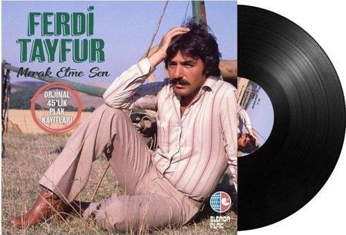 Ferdi Tayfur Merak Etme Sen Plak