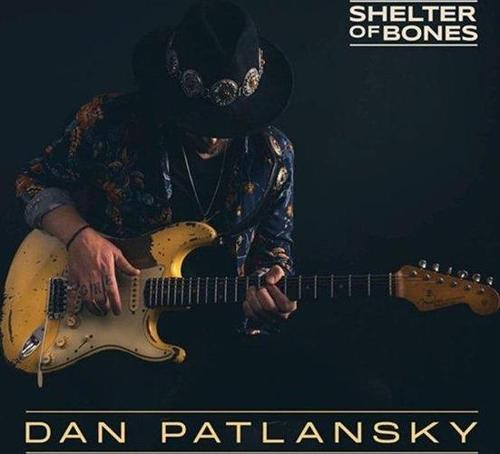 Dan Patlansky Shelter Of Bones Plak