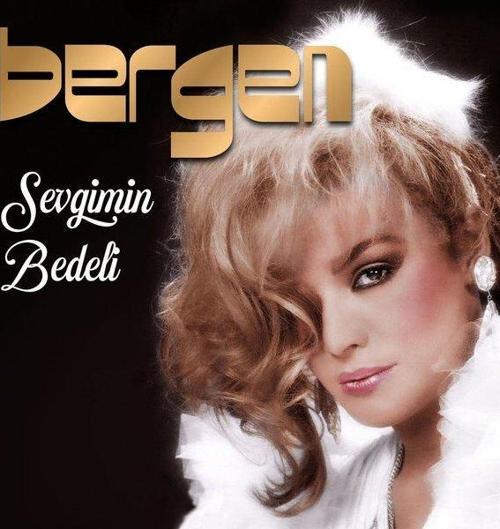 Bergen Sevgimin Bedeli Plak
