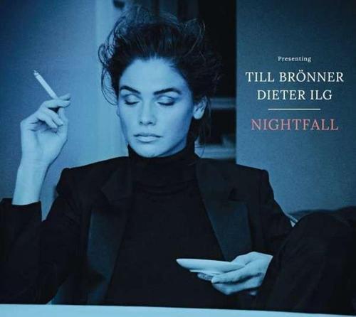 Till Brönner & Dieter Ilg Nightfall Plak