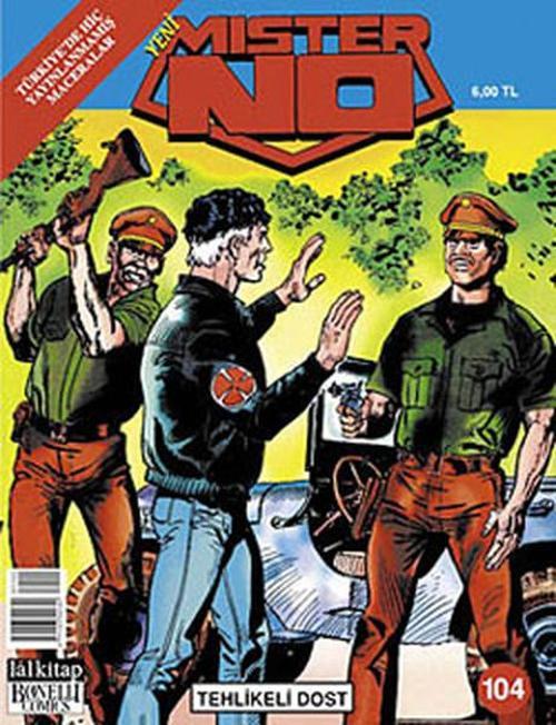 Mister No Sayı 104 - Tehlikeli Dost