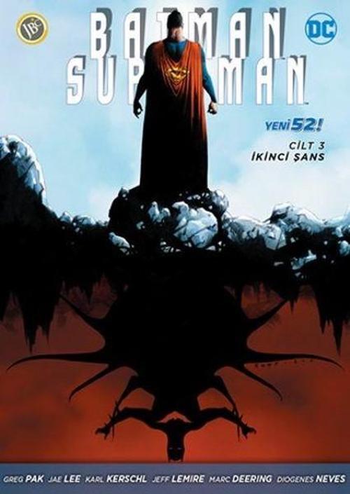 Batman-Süperman Cilt 3-İkinci Şans