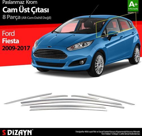 Ford Fiesta Krom Cam Üst Çıtası 8 Parça 2009-2017