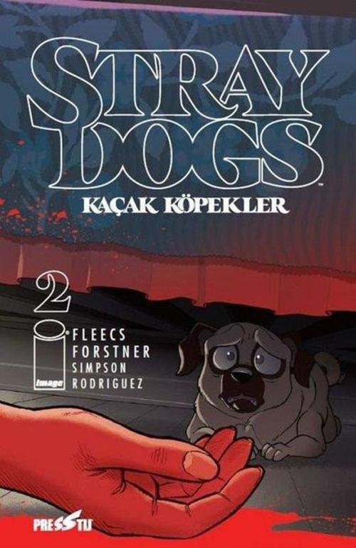 Stray Dogs: Kaçak Köpekler Sayı 2 - Kapak A