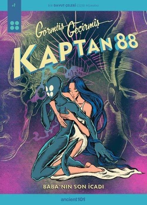 Görmüş Geçirmiş Kaptan 88: Baba'nın Son İcadı