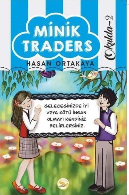 Minik Traders - Okulda 2