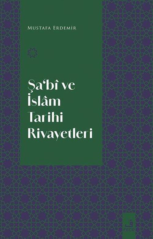 Şa'bi ve İslam Tarihi Rivayetleri