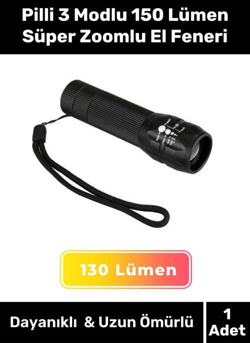 Özel Üretim 250 Metre Menzilli Beyaz Işık Pilli 3 Modlu 150 Lümen  Süper Zoomlu El Feneri