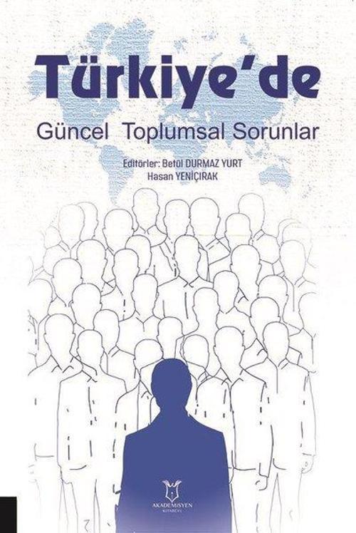 Türkiye'de Güncel Toplumsal Sorunlar