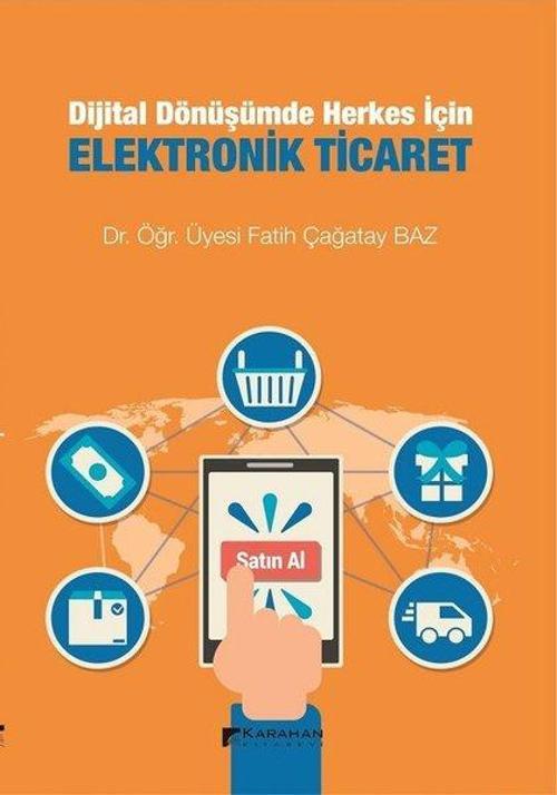 Dijital Dönüşümde Herkes İçin Elektronik Ticaret