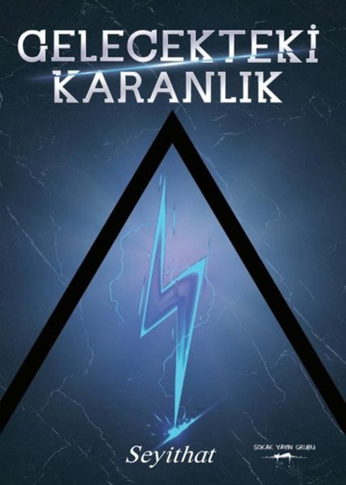 Sokak Kitapları Yayınları Gelecekteki Karanlık
