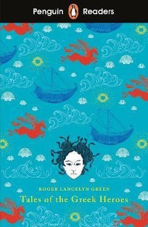 Penguin Readers Level 7: Tales of the Greek Heroes