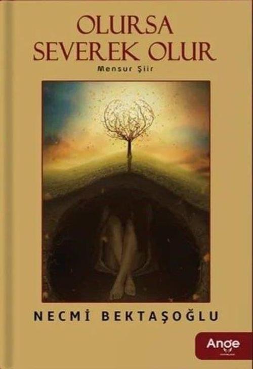 Olursa Severek Olur - Mensur Şiir