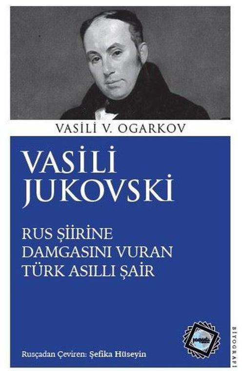 Vasili Jukovski - Rus Şiirine Damgasını Vuran Türk Asıllı Şair