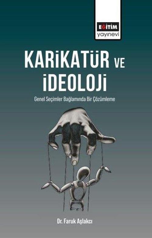 Karikatür ve İdeoloji - Genel Seçimler Bağlamında Bir Çözümleme