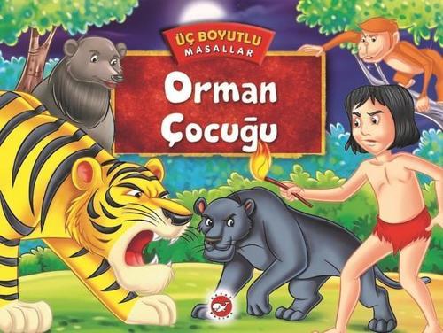 Üç Boyutlu Masallar-Orman Çocuğu