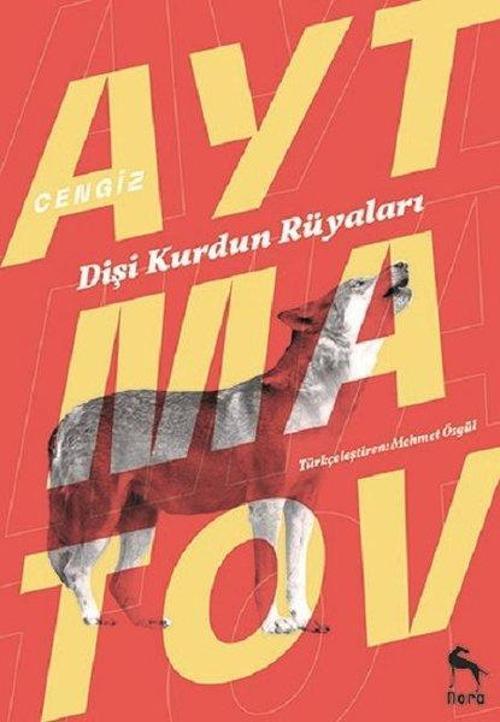 Dişi Kurdun Rüyaları