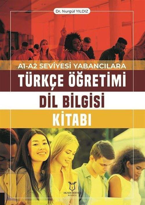 Türkçe Öğretimi Dil Bilgisi Kitabı - A1-A2 Seviyesi Yabancılara