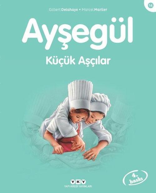 Ayşegül 14-Küçük Aşçılar