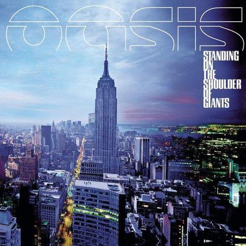 Oasis Standing On The Shoulder Of Giants Plak