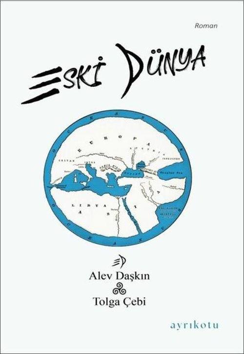 Ayrıkotu Yayınları Eski Dünya