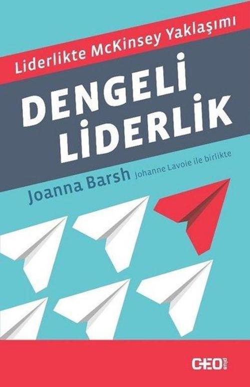 Dengeli Liderlik-Liderlikte McKinsey Yaklaşımı