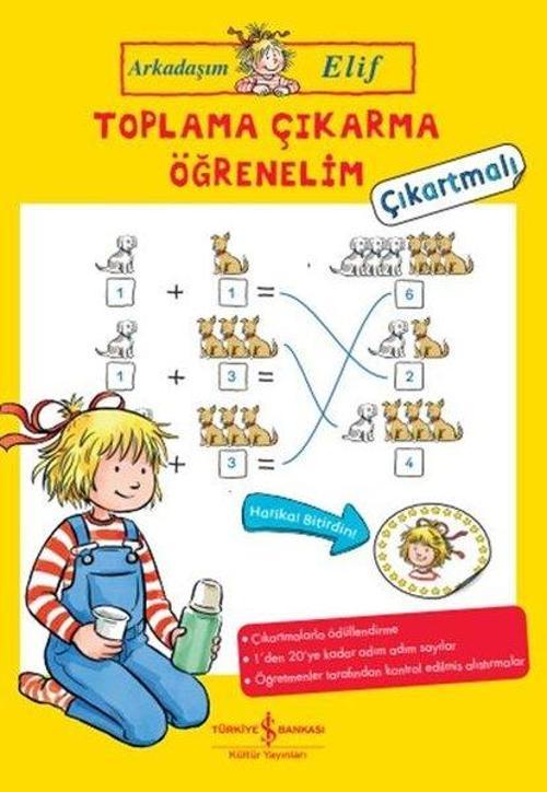 Arkadaşım Elif - Toplama Çıkarma Öğrenelim - Çıkartmalı